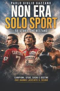 Non era solo sport