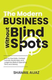 The Modern Business Without Blind Spots