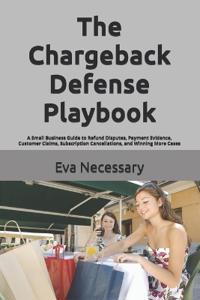 The Chargeback Defense Playbook