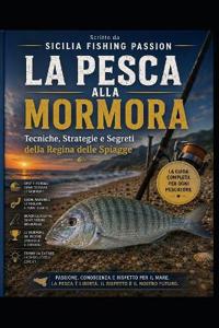 La Pesca Alla Mormora