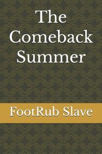 The Comeback Summer