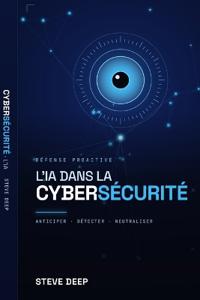 Cybersécurité à l'Ère de l'IA