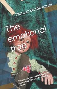 The emotional trap