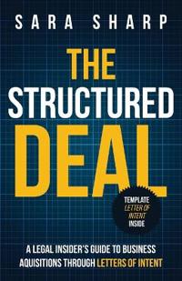 The Structured Deal