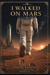 I Walked on Mars