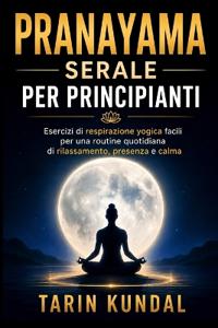 PRANAYAMA Serale Per Principianti