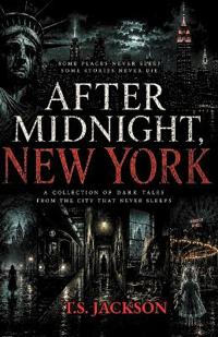 After Midnight, New York