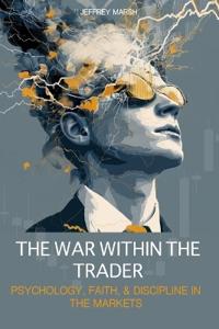 The War Within the Trader