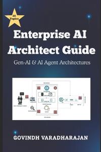 Enterprise AI Architect Guide
