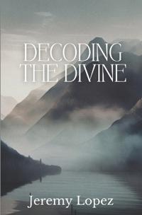 Decoding the Divine
