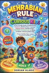 The Mehrabian Rule for Curious Kids