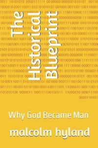 The Historical Blueprint
