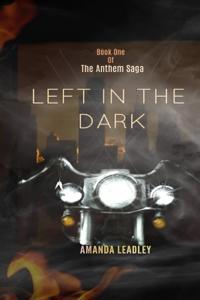 Left In The Dark