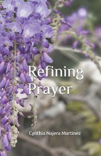 Refining Prayer