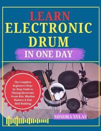 Learn Electronic Drum in One Day
