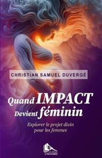 Quand IMPACT devient féminin