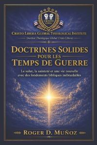 Doctrines Solides Pour Les Temps de Guerre