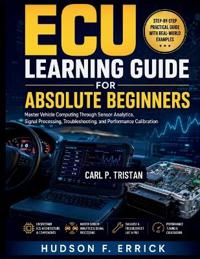 ECU Learning Guide for Absolute Beginners