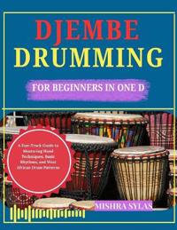 Djembe Drumming for Beginners in One Day