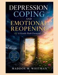 Depression Coping and Emotional Reopening