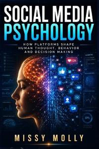 Social Media Psychology