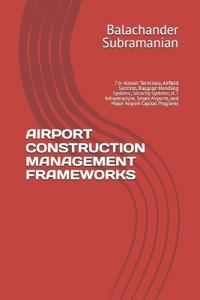 Airport Construction Management Frameworks