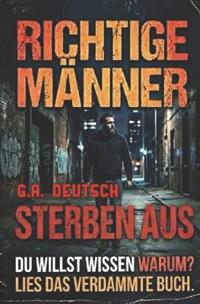 Richtige Männer sterben aus
