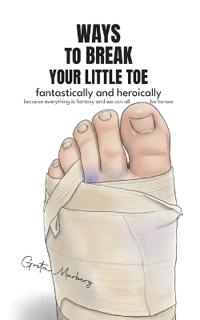 Ways to break your little toe