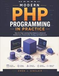 Modern PHP Programming in Practice