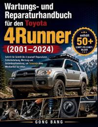 Wartungs- und Reparaturhandbuch für den Toyota 4Runner (2001-2024)