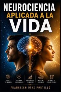 Neurociencia Aplicada a la Vida