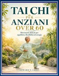 Tai CHI Per Anziani Over 60