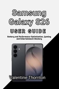 Samsung Galaxy S26 User Guide