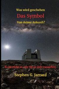 What Eill Be The Sign Of Your Coming?