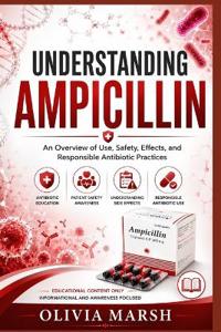 Understanding Ampicillin