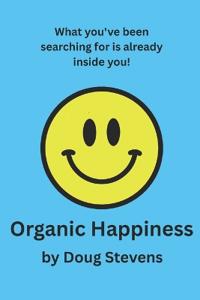 Organic Happiness