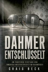 Dahmer entschlüsselt
