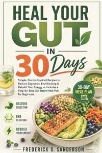 Heal Your Gut in 30 Days.