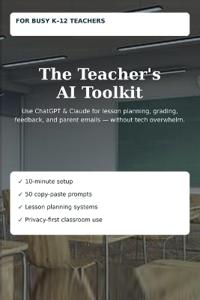 The Teacher's AI Toolkit
