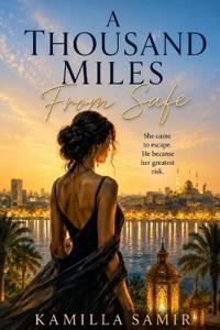 A Thousand Miles From Safe