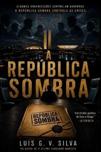 A República Sombra