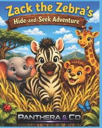 Zack the Zebra's Hide and Seek Adventure