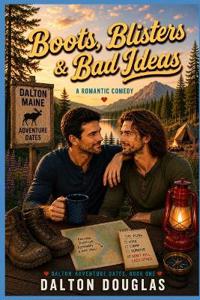 Boots, Blisters & Bad Ideas