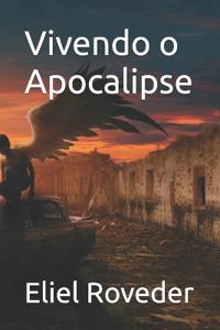 Vivendo o Apocalipse