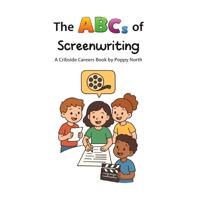The ABCs of Screenwriting