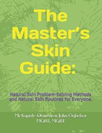 The Master's Skin Guide