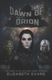 Dawn Of Orion