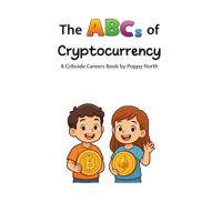 The ABCs of Cryptocurrency