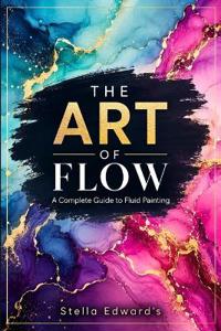 The Art of Flow