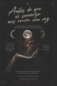 Antes De Que El Universo Nos Rompa Otra Vez